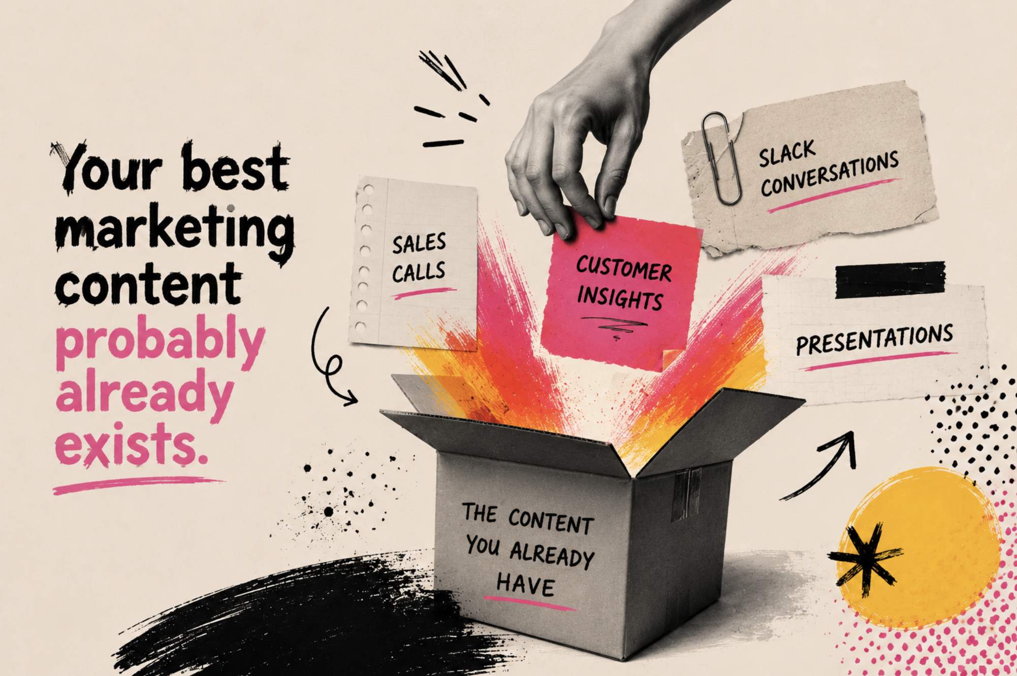 Your Best B2B Content Probably Already Exists